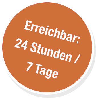 Erreichbar 24 Stunden / 7 Tage Erreichbar 24 Stunden / 7 Tage